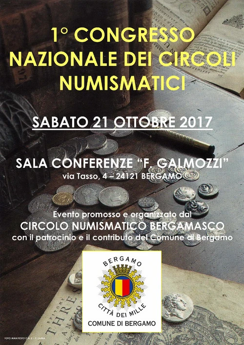 Bergamo 21 ottobre 2017 – 1° Congresso Nazionale dei Circoli Numismatici