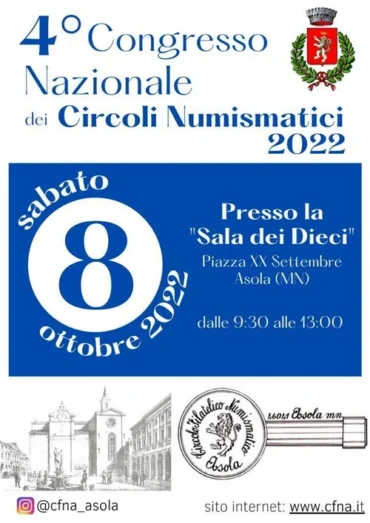 Asola 8 ottobre 2022 – 4° Congresso Nazionale dei Circoli Numismatici