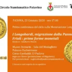 I Longobardi, migrazione dalla Pannonia al Friuli: prime forme monetali Padova, Federazione Italiana dei Circoli Numismatici