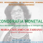 Iconografia monetale. Una lettura dell’identità di genere attraverso le immagini monetali, Bari, Federazione Italiana dei Circoli Numismatici