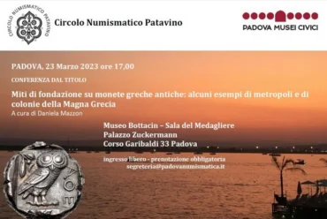 Padova 23 marzo 2023 – Conferenza: “Miti di fondazione su monete greche antiche”