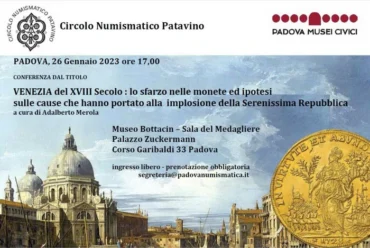 Padova 26 gennaio 2023 – Conferenza: “Venezia del XVIII Secolo: lo sfarzo nelle monete”