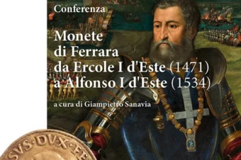 Padova 6 febbraio 2025 – Conferenza: “Le monete di Ferrara 1471-1534”