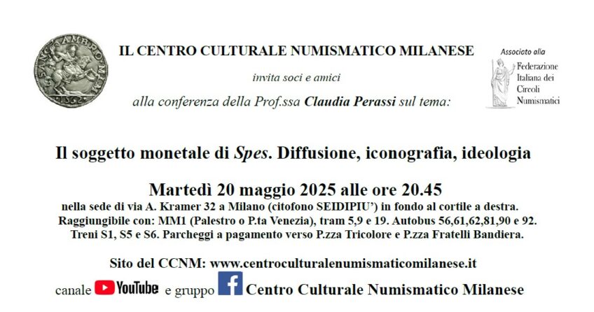 Milano 20 Maggio 2025 – ore 20:45 – Conferenza dal titolo “Il soggetto monetale di Spes. Diffusione, iconografia, ideologia”