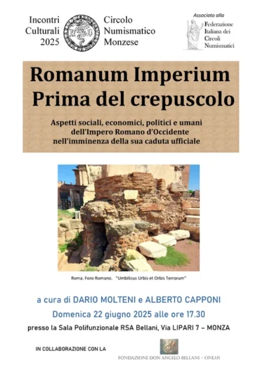 Monza 22 giugno 2025 – Conferenza “Romanum Imperium – prima del crepuscolo”