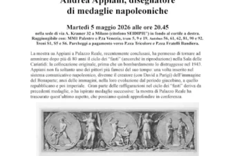 Milano 5 maggio 2026 – Conferenza “Il DEMIURGO: Andrea Appiani disegnatore di medaglie napoleoniche”