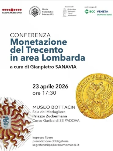 Padova 23 aprile 2026 – Conferenza “La monetazione del’ 300 in area Lombarda”