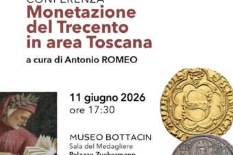 Padova 11 Giugno 2026 – Conferenza “La monetazione del ‘300 in area Toscana”
