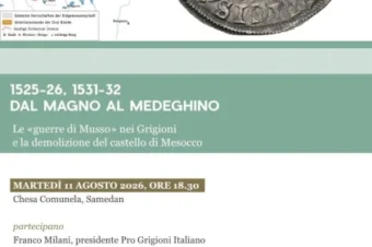 Samedan 11 Agosto 2026 – Conferenza “1525-1532 Dal Magno al Medeghino”