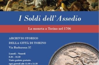Torino 25 settembre 2026 – Mostra “I Soldi dell’Assedio. La moneta a Torino nel 1706”