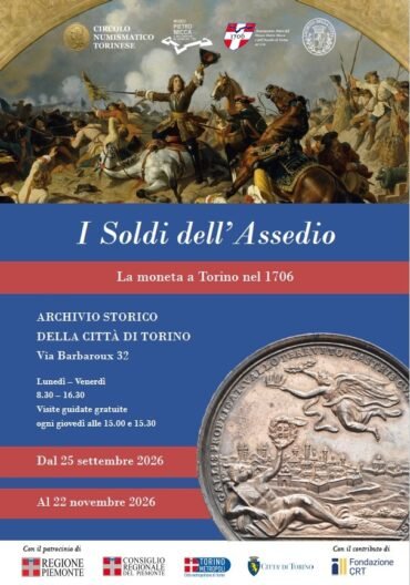 Torino 25 settembre 2026 – Mostra “I Soldi dell’Assedio. La moneta a Torino nel 1706”