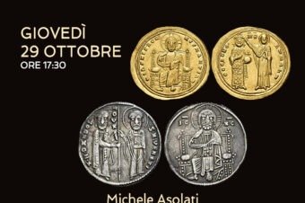 Padova : 29 Ottobre 2026 ore 17:30 -Segnalazione “Venezia Medievale e la sua tradizione Monetaria :una città bizantina agli estremi confini di Bisanzio “